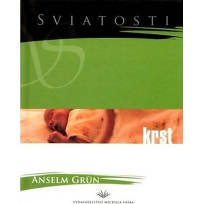 Krst - Anselm Grün