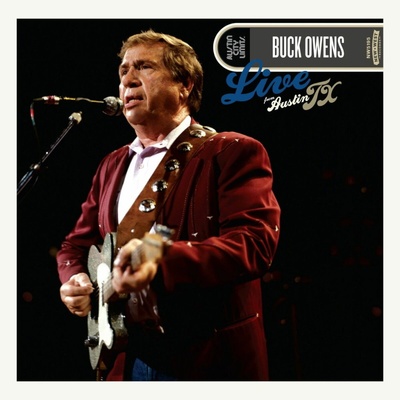 BUCK OWENS: LIVE FROM AUSTIN TX LTD. LP
