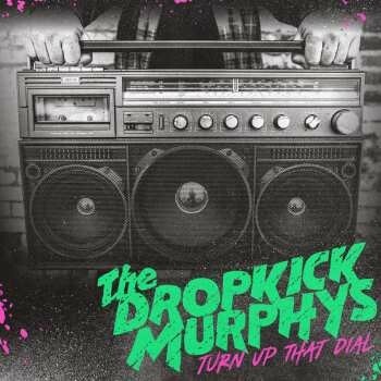 DROPKICK MURPHYS - TURN UP THAT DIAL CD