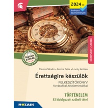 Érettségire készülök - Történelem 2024-től érv. követelmények - Rövid választ igénylő feladatok, középszint