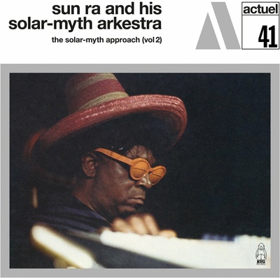 The Sun Ra Arkestra - The Solar-myth Approach (Vol 2) (Limited Edition) (180 g) LP