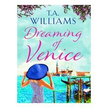 DREAMING OF VENICE WILLIAMS T.A.