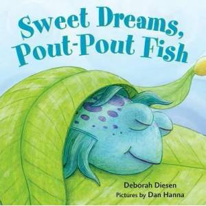 Sweet Dreams, Pout-Pout Fish | Deborah Diesen (ISBN: 9780374380106)