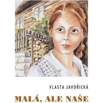Malá, ale naše