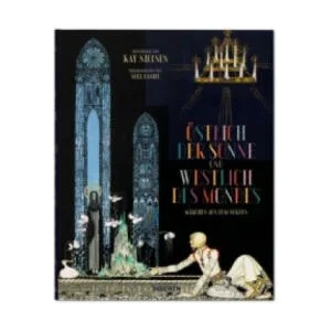Kay Nielsen. Östlich der Sonne und westlich des Mondes | Noel Daniel, Kay Nielsen (ISBN: 9783836532303)