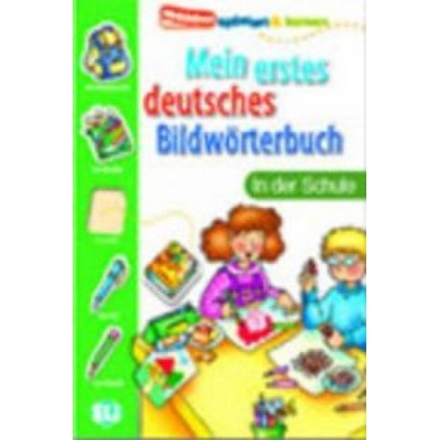 Mein erstes deutsches Bildwörterbuch in der Schule obrázkový slovn