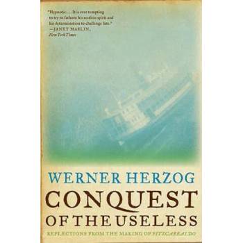Conquest of the Useless