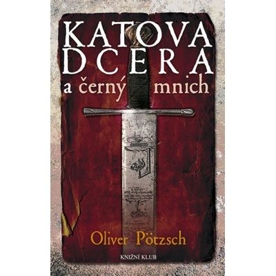 Katova dcera a černý mnich