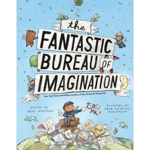 Fantastic Bureau of Imagination | Brad Montague, Kristi Montague (ISBN: 9780593323472)