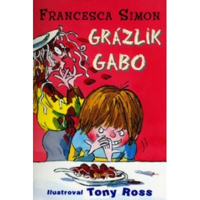 Grázlik Gabo | Francesca Simon