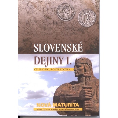 Slovenské dejiny I. - Kristian Elschek, Ján Hunka