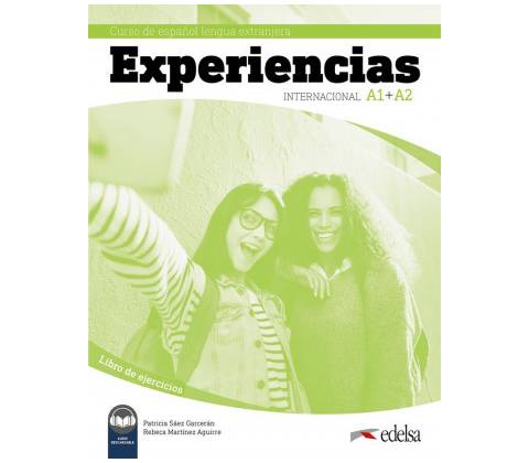 Experiencias Internacional A1 + A2. Libro de ejercicios