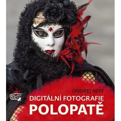 Digitální fotografie polopatě