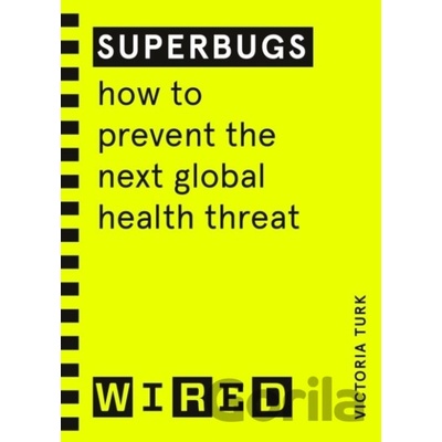 Superbugs Wired guides - Victoria Turk
