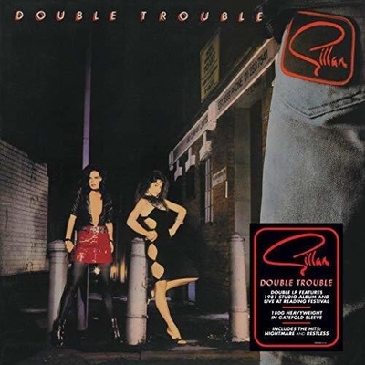 GILLAN - DOUBLE TROUBLE LP