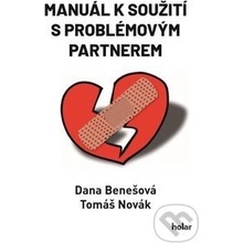 Manuál k soužití s problémovým partnerem - Tomáš Novák