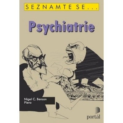 Psychiatrie - Benson Nigel C.