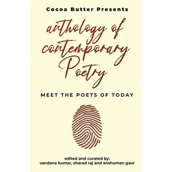 Anthology of Contemporary Poetry | Sharad Raj, Anshuman Gaur