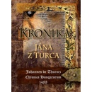 Knihy Kronika Jána z Turca