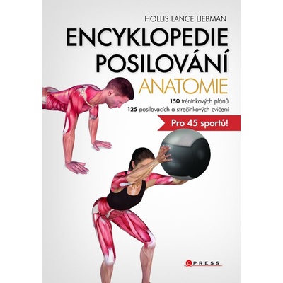 Encyklopedie posilování - anatomie - Hollis Lance Liebman