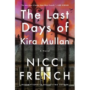 LAST DAYS OF KIRA MULLAN | FRENCH NICCI (2025)