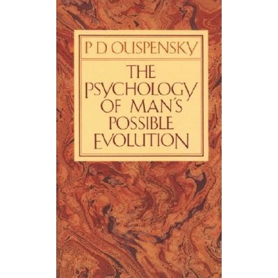 The Psychology of Man's Possible Evolution Ouspensky P. D.