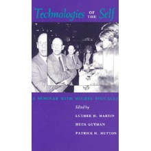 Technologies of the Self: A Seminar with Michel Foucault Martin Luther H.Paperback