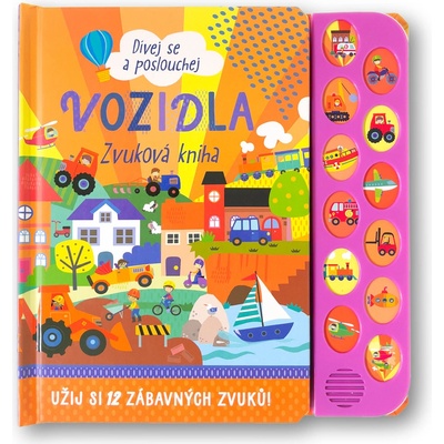 Dívej se a poslouchej Vozidla - Zvuková kniha