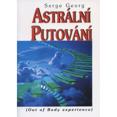 Astrální putování - Peredrij Serge Georg