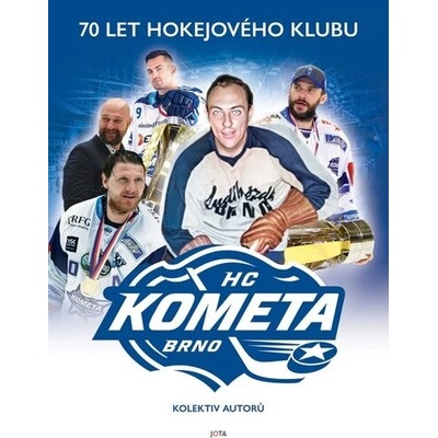 Kometa. 70 let hokejového klubu – Zbozi.Blesk.cz