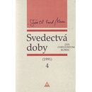 Svedectvá doby 1991 4