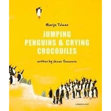 Jumping Penguins & Crying Crocodiles - Jesse Goossens