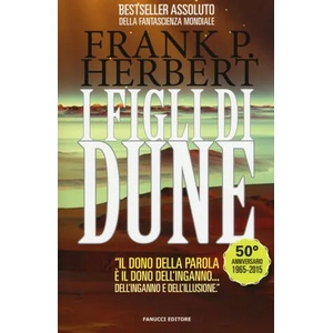I figli di Dune. Il ciclo di Dune | Frank Herbert, G. Cossato, S. Sandrelli (ISBN: 9788834728604)