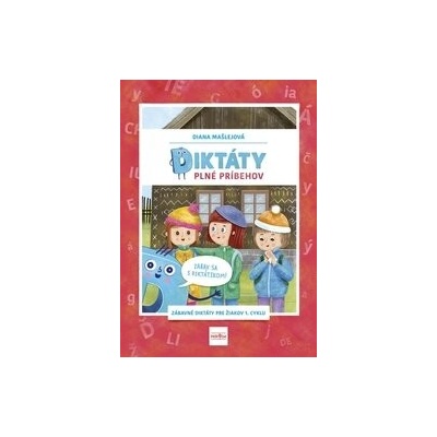 Diktáty plné príbehov: Zabav sa s Diktátikom!