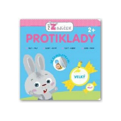 Malý zajíček Protiklady