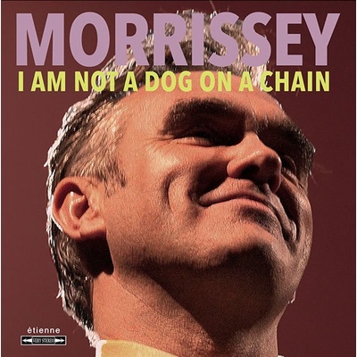 MORRISSEY - I AM NOT A DOG ON A CHAIN CD