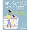 Jak přemýšlí moje dítě? - Tanith Carey