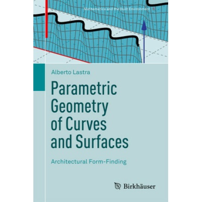 Parametric Geometry of Curves and Surfaces