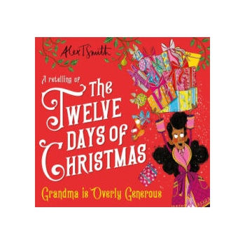 Image 1 of Grandma is Overly Generous | Alex T. Smith