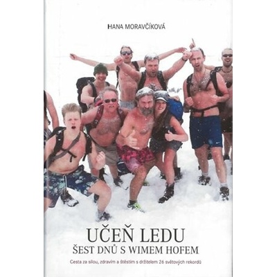 Učeň ledu Šest dnů s Wimem Hofem