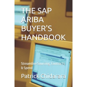 THE SAP ARIBA BUYER'S HANDBOOK | Patrick Oga Chidarara (2026)