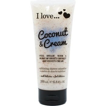 I love Coconut & Cream Exfoliating Shower Smoothie 200 ml