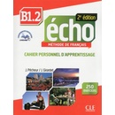 Écho 2e édition B1.2 Cahier personnel + CD + Corrigés Pracovný zošit J. Girardet