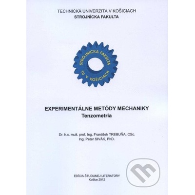 Experimentálne metódy mechaniky Tenzometria