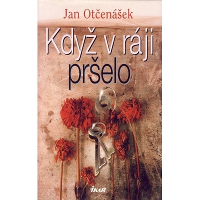 Když v ráji pršelo