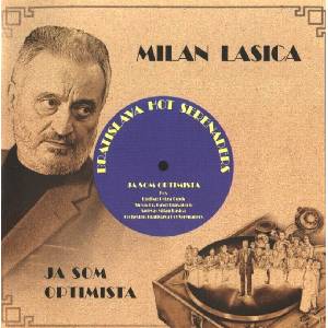 Milan Lasica / Bratislava Hot Serenaders - Ja som optimista (CD) (8588001719135)