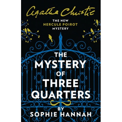 Mystery of Three Quarters - The New Hercule Poirot Mystery Hannah SophiePaperback