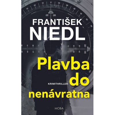 Plavba do nenávratna