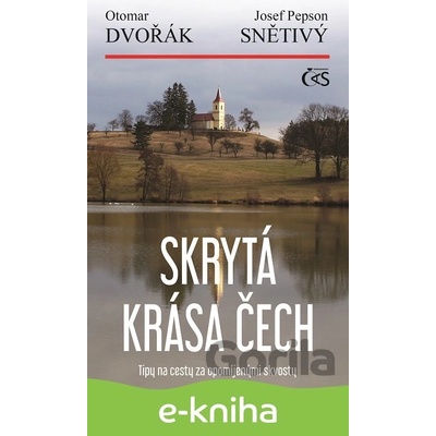 Skrytá krása Čech - Otomar Dvořák