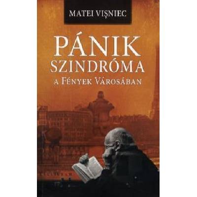 Pánikszindróma a Fények Városában